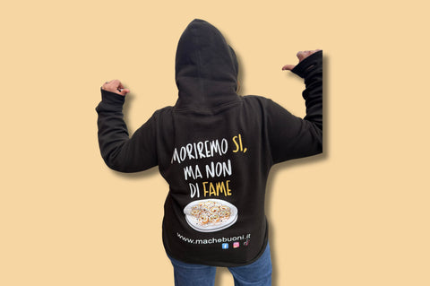 Felpa "Moriremo si, ma non di fame"